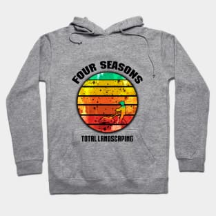 Four Seasons Total Landscaping Hoodie